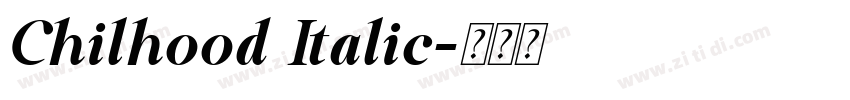 Chilhood Italic字体转换
